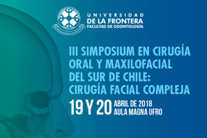 III Simposium en Cirugía Oral y Maxilofacial del Sur de Chile